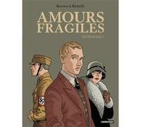 Jean-Michel Beuriot & Philippe Richelle – Amours fragiles : Intégrale (1) – Cartonné – Casterman