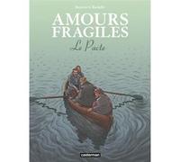 Amours fragiles Jean-Michel Beuriot (Dessinateur), Philippe Richelle (Scénario)