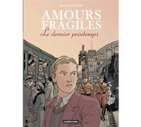 Amours fragiles Jean-Michel Beuriot (Dessinateur), Philippe Richelle (Scénario)