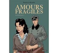 Amours fragiles Jean-Michel Beuriot (Dessinateur), Philippe Richelle (Scénario)