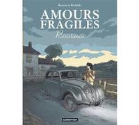 Amours fragiles Jean-Michel Beuriot (Dessinateur), Philippe Richelle (Scénario), JEAN-MICHEL BEURIOT / PHILIPPE RICHELLE (Auteur)