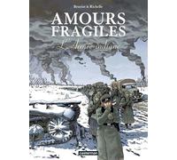 Amours fragiles L'armée indigne - Jean-Michel Beuriot - Casterman - cartonné - Bande dessinée