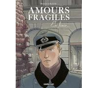 Amours fragiles: En finir... (7)