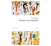 Amours intranquilles