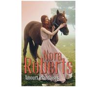 Amours Irlandaises – La belle d'Irlande : L'héritière d'Irlande