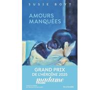 Amours manquées - Susie Boyt - La Croisee Delcourt Litterature - broché - Roman