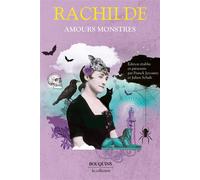 Amours monstres - Rachilde - Bouquins Editions - broché - Roman