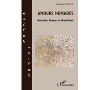 Amours nomades: Bruxelles, brumes et brouillard