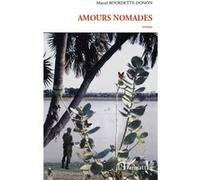 Marcel Bourdette-Donon – Amours nomades – Roman – Broché