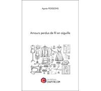 Amours Perdus De Fil En Aiguille