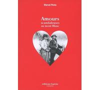 Amours scandaleuses au mont Blanc