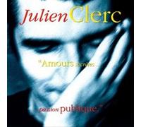 Amours Secretes, Passions Publiques