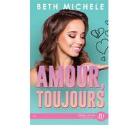 Amours, toujours - Michele Beth - Juno Publishing - broché - Roman