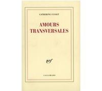 Amours transversales Catherine Cusset (Auteur)
