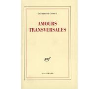 Amours transversales – Gallimard
