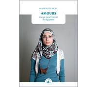 Amours - Voyage dans l'intimité des Egyptiens - Marion Touboul - Transboreal - Poche - Roman