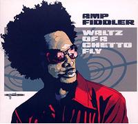 Amp Fiddler - Waltz Of A Ghetto Fly