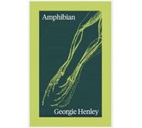 Amphibian by Georgie Henley Georgie Henley (Auteur)