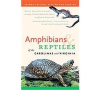Amphibians & Reptiles Of The Carolinas And Virginia