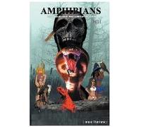 Amphibians: The Dark Secrets Deep Down In The Bayou