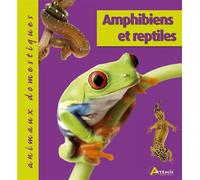 Amphibiens et reptiles - Collectif - Artemis Eds - broché - Guide