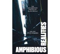 Amphibious Realities The Documentary Poetics of Allan Sekula - Gail Day - Verso - ebook (ePub) - Livre