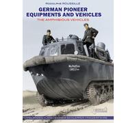 Amphibious Vehicules in the Wermarcht - Rodolphe Roussille - Histoire Et Collections - relié - Etude