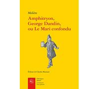 Amphitryon, George Dandin, ou Le Mari confondu