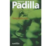 Ignacio Padilla – Amphitryon – Roman – Gallimard, broché