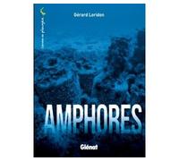 Amphores - Gérard Loridon - Glénat - broché - Guide