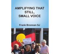 Amplifying That Still, Small Voice