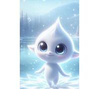 Ampo y tu Navidad interior: Una fábula sobre cómo mantener la alegría y la calidez de la Navidad todo el año