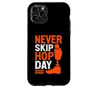 Amputé du Never Skip Hop Day Coque pour iPhone 11 Pro