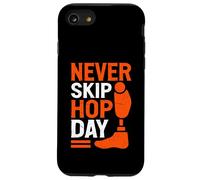 Amputé du Never Skip Hop Day Coque pour iPhone SE (2020) / 7/8