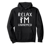 Amputee Humor Relax I'm Unarmed Arm Amputation Blague Sweat à Capuche