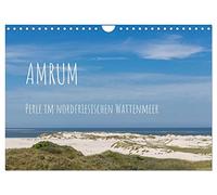 Amrum - Perle im nordfriesischen Wattenmeer (Wandkalender 2026 DIN A4 quer), CALVENDO Monatskalender: Traumhafte Fotografien der Nordseeinsel Amrum