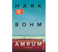 Amrum: Roman | Der Stoff hinter Fatih Akins Kinofilm "Amrum": Der Spiegel-Bestseller über die letzten Kriegstage und eine Liebe, die bleibt