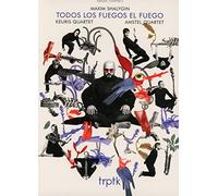 Amstel Quartet & Keuris Quarte - Shalygin Todos Los Fuegos El [Import]