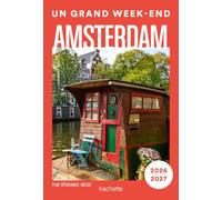 Amsterdam 2026-2027 Un Grand Week-end