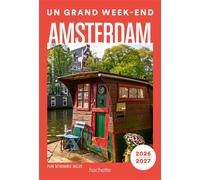 Amsterdam 2026-2027 Un Grand Week-end