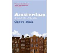 Amsterdam: A brief life of the city-