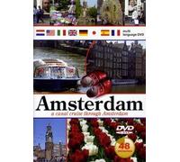 Amsterdam, A Canal Cruise Through Amsterdam
