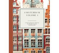 Amsterdam Architecture Coloring Book Volume 1, By The Mindful Creative, Adult Coloring Book, Stress Relief, Mindful Coloring, Mindfulness and Meditation