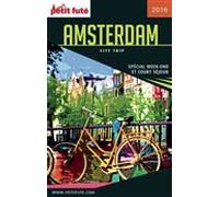 AMSTERDAM CITY TRIP 2016 City trip Petit Futé