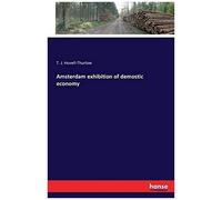 Amsterdam Exhibition Of Demostic Economy