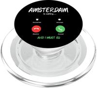 Amsterdam is Calling and I Must Go Pays-Bas Voyage PopSockets PopGrip pour MagSafe