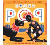 Amsterdam Klezmer Band – Bomba Pop – Numérique – Edel