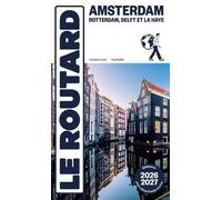 Amsterdam - Rotterdam, Delft Et La Haye (1 Plan Détachable)