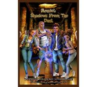 Amulet: Shadows From The Past: The Past Holds The Key To Our Future