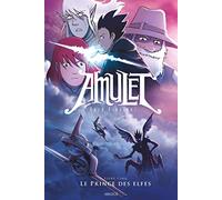 Amulet - tome 5 Prince des Elfes (5)
